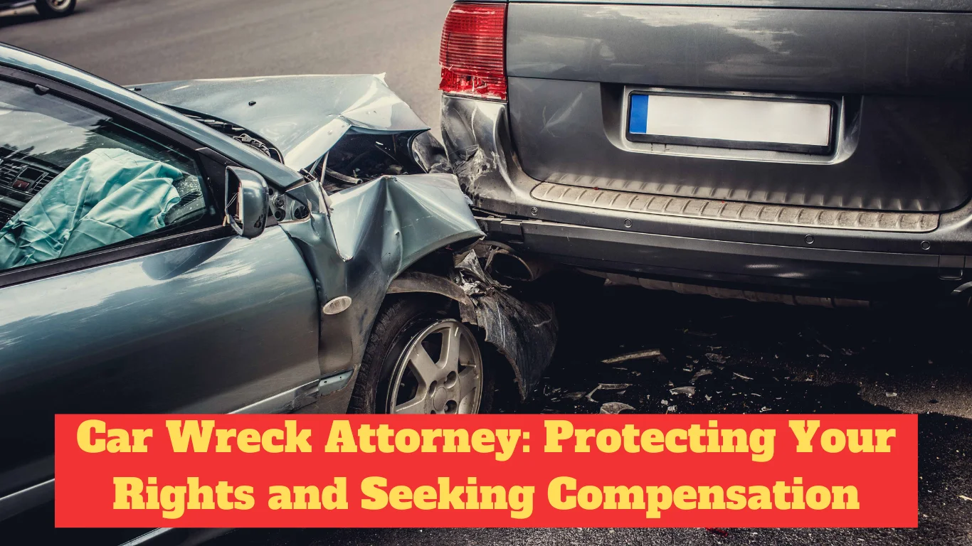 Car Wreck Attorney