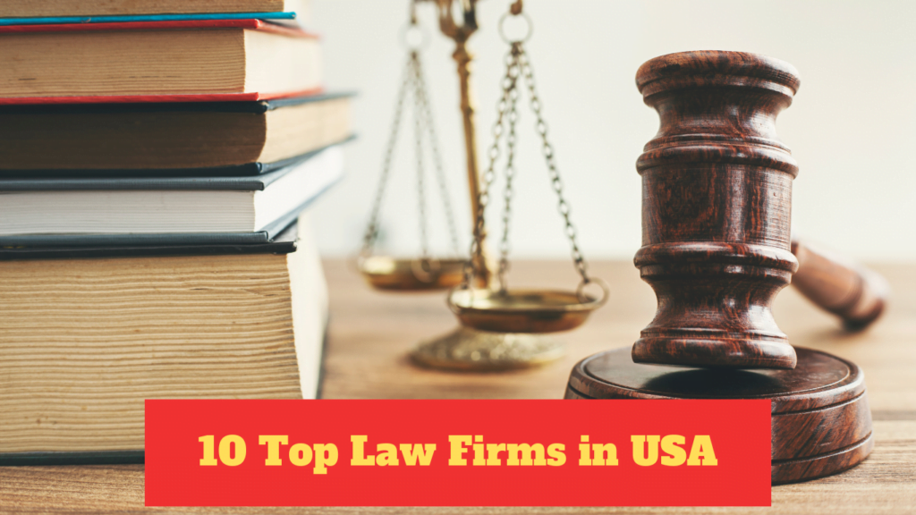 10 Top Law Firms in USA